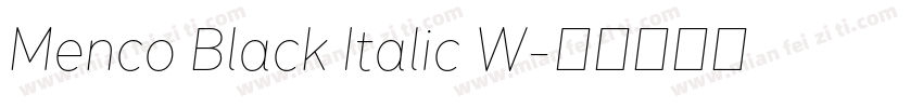 Menco Black Italic W字体转换